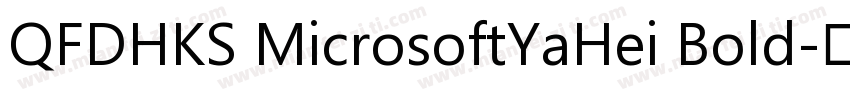 QFDHKS MicrosoftYaHei Bold字体转换